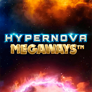 Hypernova Megaways